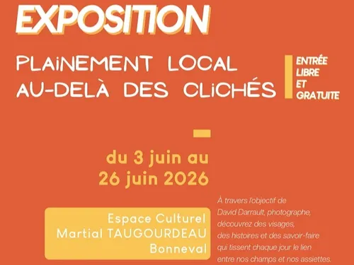 BONNEVAL - Exposition : Plainement local au-delà des clichés