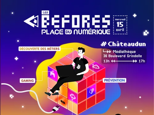 CHÂTEAUDUN - Les Befores – Place du numérique