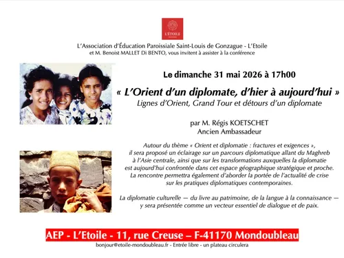 MONDOUBLEAU (41) - Conférence : L'Orient d'un diplomate, d'hier à...