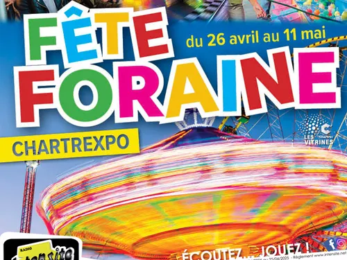 Gagnez vos entrées pour la fête foraine de Chartres !