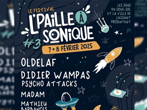Gagnez vos invitations pour le festival L'PAILLE A SONIQUE à Luisant