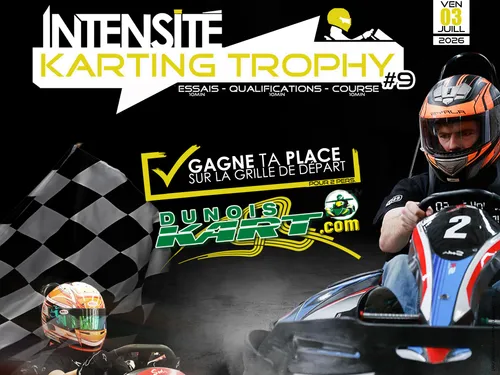 Prêt à mettre plein gaz ? L'Intensité Karting Trophy est de retour...