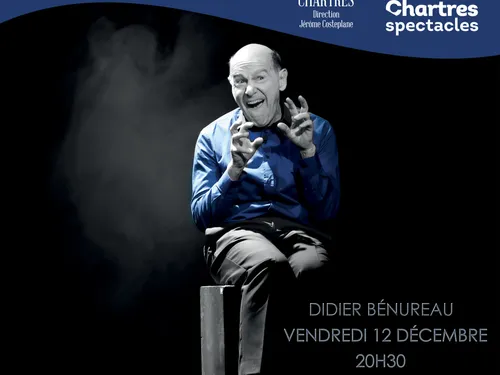 Jouez et applaudissez Didier Bénureau au Théâtre de Chartres !