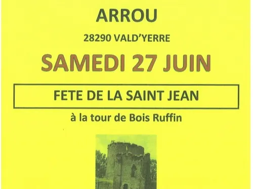 ARROU - Fête de la Saint Jean à la tour de Bois Ruffin