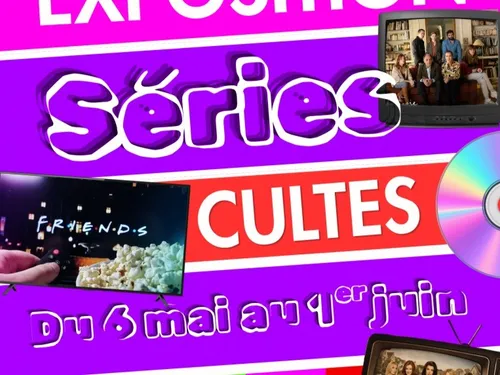 AUNEAU - Exposition : Séries cultes