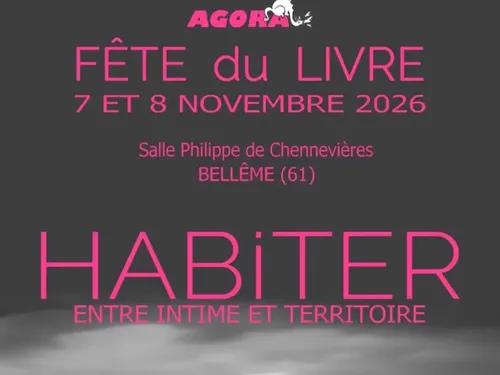 BELLÊME (61) - Salon du livre AGORA: "Habiter"