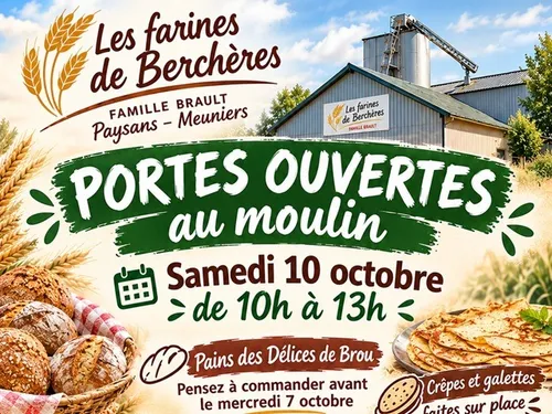 BERCHÈRES-LES-PIERRES - Portes ouvertes aux Moulins Les Farines de...
