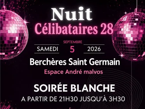 BERCHÈRES-SAINT-GERMAIN - Nuit Célibataires 28