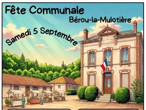 BÉROU-LA-MULOTIÈRE - Fête communale