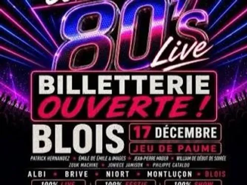 BLOIS (41) - Concert 80's Live