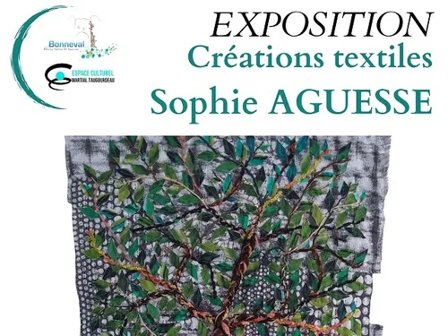 BONNEVAL - Exposition : Créations textiles Sophie Aguesse
