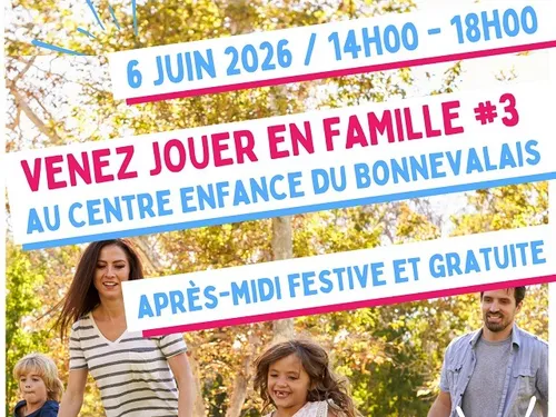 BONNEVAL - Venez jouer en famille