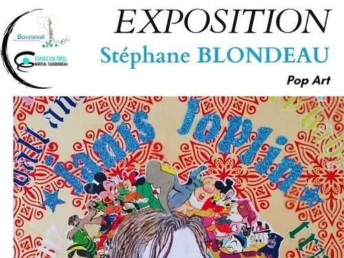 BONNEVAL - Exposition : Stéphane Blondeau
