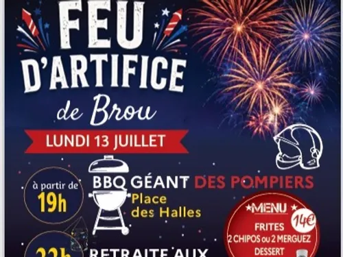 BROU - Fête nationale : barbecue des pompiers, bal et Feu d'artifice