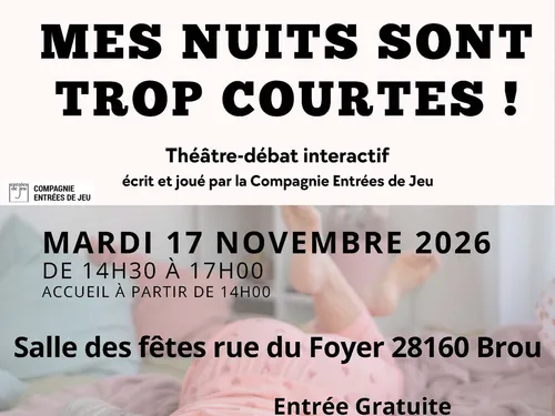 BROU - Théâtre débat interactif : Mes nuits sont trop courtes !
