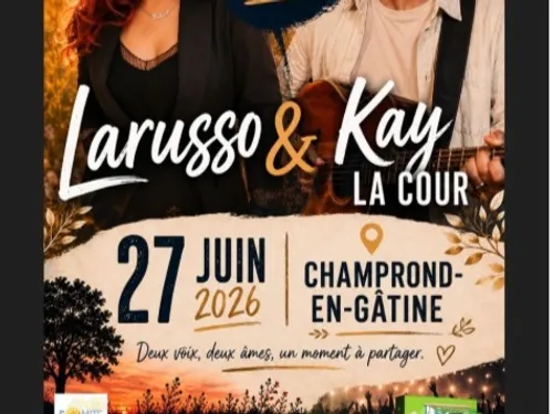 CHAMPROND-EN-GÂTINE - Concert : Larusso & Kay La Cour