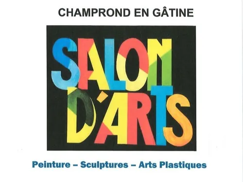 CHAMPROND-EN-GÂTINE - Salon d'arts