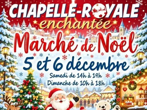 CHAPELLE-ROYALE - Marché de Noël