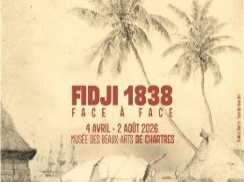 CHARTRES - Exposition : Fidji 1838 – Face à face