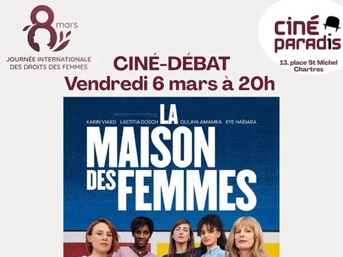 CHARTRES - Ciné débat : La maison des femmes