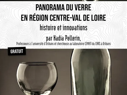 CHARTRES - Conférence : Panorama du verre en région Centre-Val de...