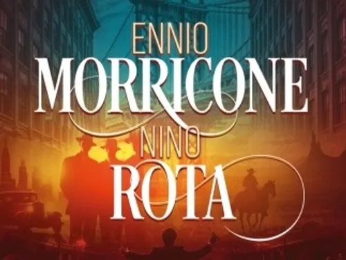 CHARTRES - Il était une fois... Ennio Morricone & Nino Rota