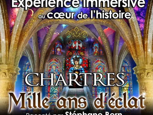 CHARTRES - 1000 ans d'éclat avec la voix de Stéphane Bern