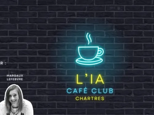CHARTRES - L'IA Café Club