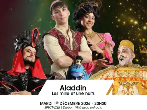 CHÂTEAUDUN - Saison culturelle : Aladdin Les mille et une nuits