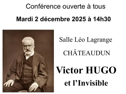 CHÂTEAUDUN – Conférence : Victor Hugo et l'invisible