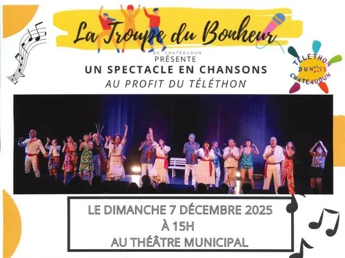 CHÂTEAUDUN - Spectacle : La Troupe du Bonheur au profit du Téléthon