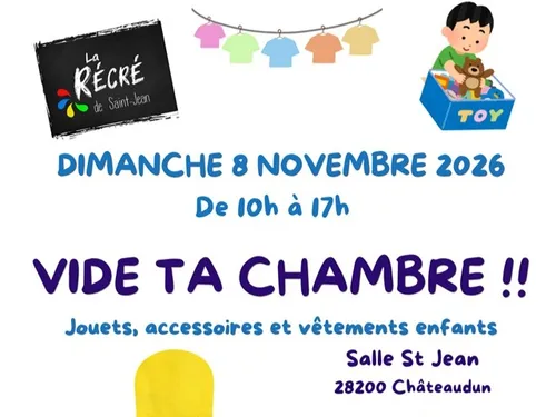 CHÂTEAUDUN - Vide ta chambre