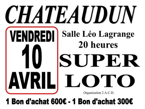 CHÂTEAUDUN - Super loto de 2ACD