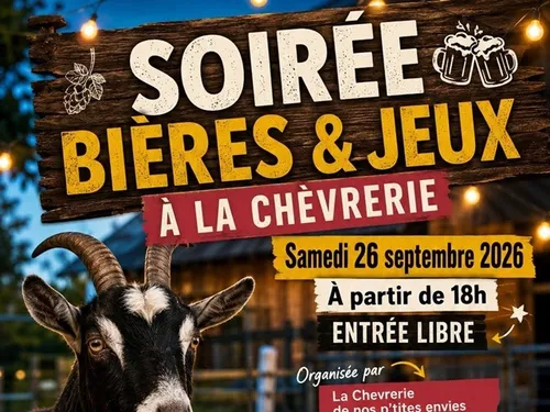 CHAUDON - Soirée bières et jeux à La Chèvrerie de Nos P’tites Envies