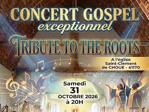 CHOUE (41) - Concert gospel : Tribute to the Roots
