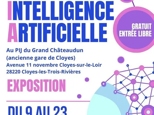 CLOYES-SUR-LE-LOIR - Exposition : Intelligence Artificielle