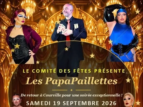 COURVILLE-SUR-EURE - Soirée cabaret : Les PapaPaillettes