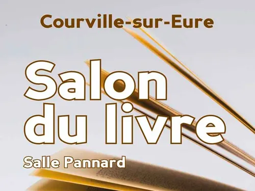 COURVILLE-SUR-EURE - Salon du livre