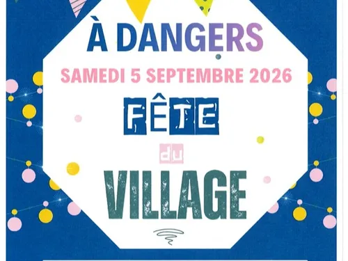 DANGERS - Fête du village