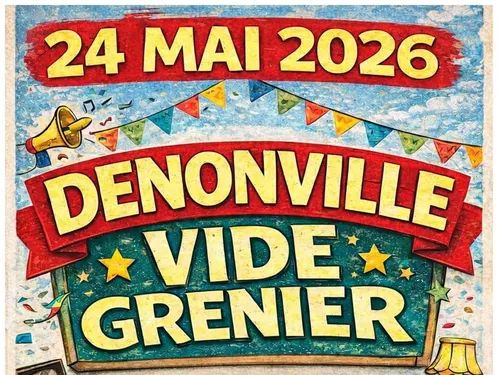 DENONVILLE - Vide-greniers du comité des fêtes