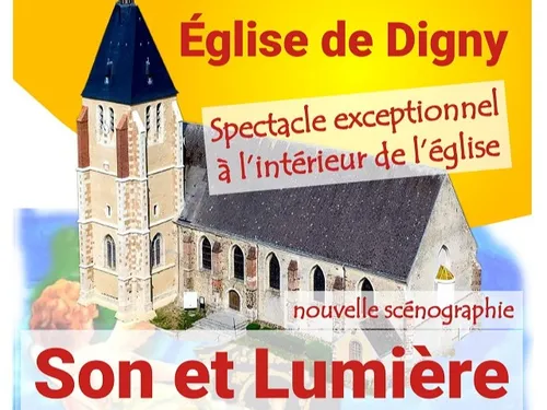 DIGNY - Son et lumière