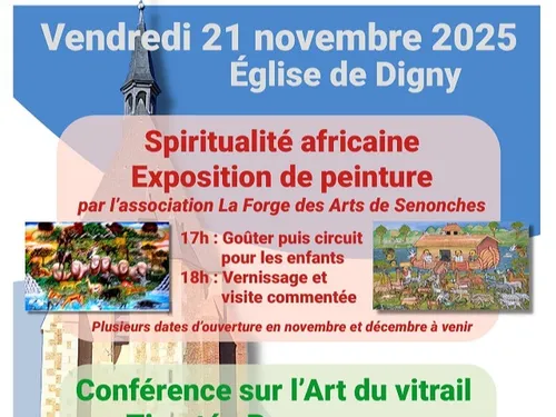 DIGNY - Exposition et conférence