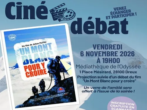 DREUX - Ciné débat : « Un Mont Blanc pour y croire »