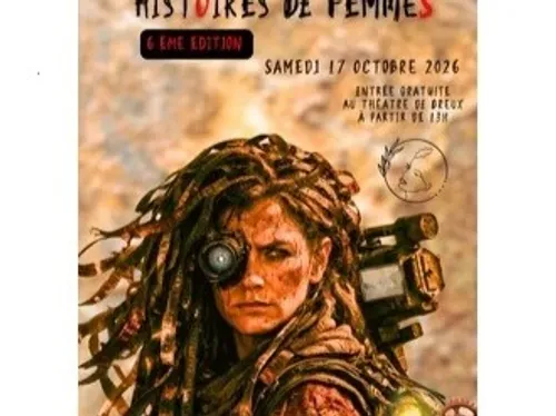 DREUX - Projections : Festival Histoires de femmes