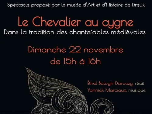 DREUX - Spectacle : Le chevalier au cygne