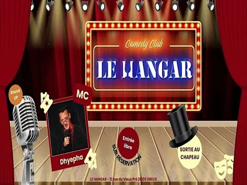 DREUX - Le Hangar Dreux Comedy Club