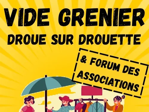 DROUE-SUR-DROUETTE - Vide-greniers et Forum des associations