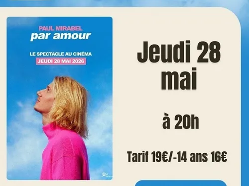 CHARTRES / DREUX / NOGENT-LE-ROTROU - Spectacle au cinéma : Paul...