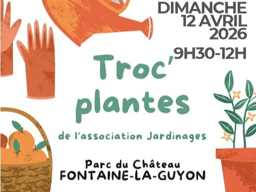 FONTAINE-LA-GUYON - Troc' plantes