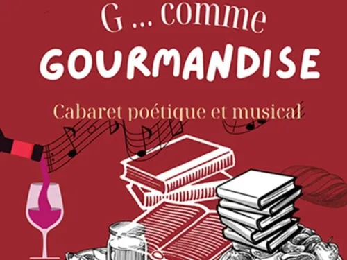 CLÉRY-SAINT-ANDRÉ (45) - Spectacle : G... pour gourmandise
